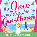The Once in a Blue Moon Guesthouse: The perfect feelgood romance