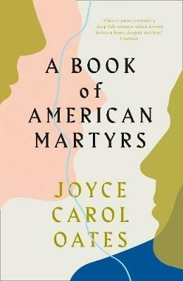 A Book of American Martyrs - Joyce Carol Oates - cover