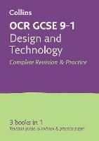 OCR GCSE 9-1 Design & Technology All-in-One Complete Revision and Practice: Ideal for Home Learning, 2023 and 2024 Exams