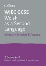 WJEC GCSE Welsh as a Second Language All-in-One Complete Revision and Practice: Ideal for Home Learning, 2023 and 2024 Exams