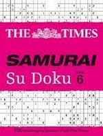 The Times Samurai Su Doku 6: 100 Challenging Puzzles from the Times