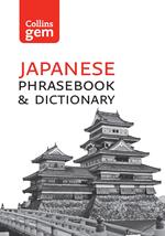 Collins Japanese Dictionary and Phrasebook Gem Edition: Essential phrases and words (Collins Gem)