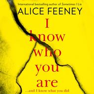 I Know Who You Are: A dark, chilling and clever domestic psychological thriller with a killer twist