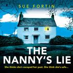 The Nanny’s Lie: An absolutely gripping dark and twisty psychological thriller