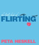 The Little Book of Flirting
