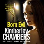Born Evil: He’s her son but he’s no good. How far will she go for him?