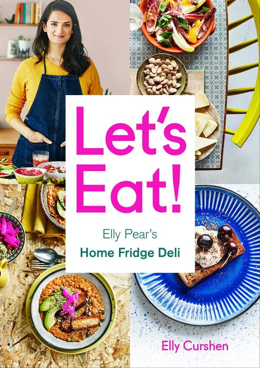 Let’s Eat: Elly Pear’s Home Fridge Deli