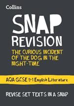 The Curious Incident of the Dog in the Night-time: AQA GCSE 9-1 English Literature Text Guide: Ideal for Home Learning, 2023 and 2024 Exams