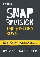 The History Boys: AQA GCSE 9-1 English Literature Text Guide: Ideal for the 2024 and 2025 Exams
