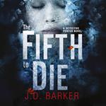The Fifth to Die: A gripping, page-turner of a crime thriller (A Detective Porter novel)