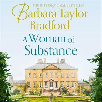 A Woman of Substance: The bestselling, unforgettable epic family saga of drama, betrayal and revenge (The Harte Family Saga, Book 1)