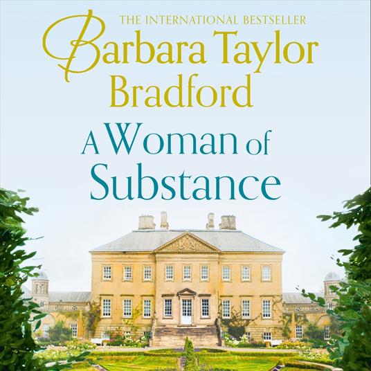 A Woman of Substance: The bestselling, unforgettable epic family saga of drama, betrayal and revenge (The Harte Family Saga, Book 1)