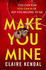 Make You Mine