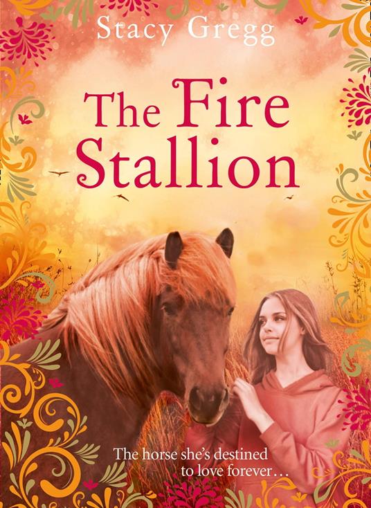 The Fire Stallion - Stacy Gregg - ebook