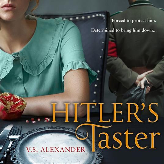 Hitler’s Taster: A captivating story of history, danger and risking it all for love
