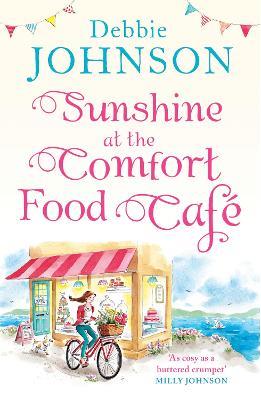 Sunshine at the Comfort Food Café - Debbie Johnson - cover