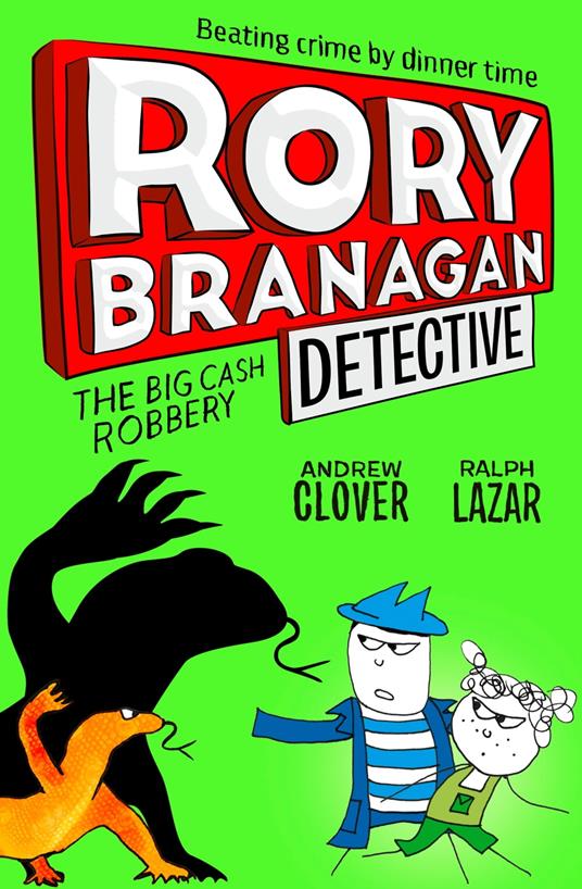 The Big Cash Robbery - Andrew Clover,Ralph Lazar - ebook