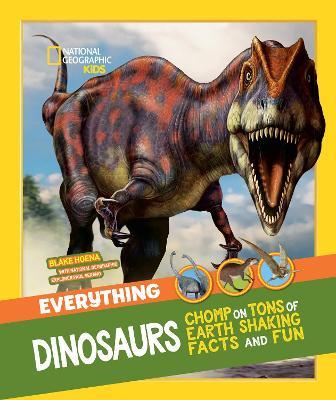 Everything: Dinosaurs - National Geographic Kids - cover