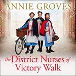 The District Nurses of Victory Walk (The District Nurses, Book 1)