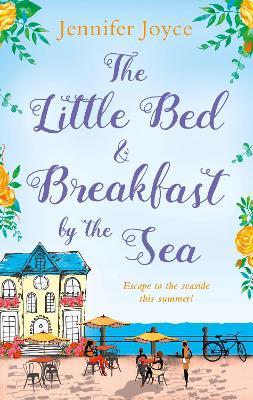 The Little Bed & Breakfast by the Sea - Jennifer Joyce - cover