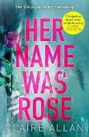 Her Name Was Rose - Claire Allan - cover