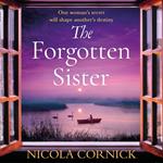 The Forgotten Sister: Escape with this captivating historical mystery