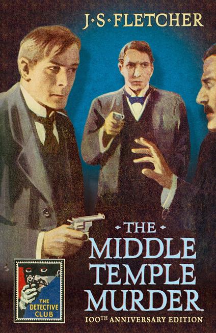 The Middle Temple Murder (Detective Club Crime Classics)