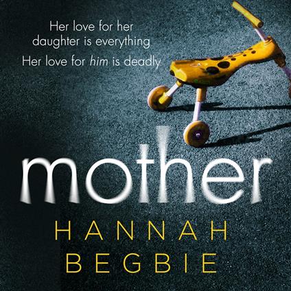 Mother: A gripping emotional story of love and obsession