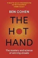 The Hot Hand: The Mystery and Science of Winning Streaks