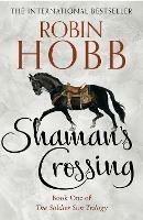 Shaman’s Crossing - Robin Hobb - cover