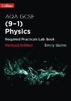 AQA GCSE Physics (9-1) Required Practicals Lab Book - Emily Quinn - cover