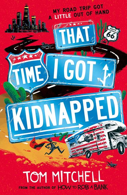 That Time I Got Kidnapped - Tom Mitchell - ebook