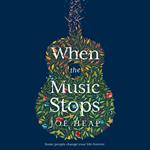 When the Music Stops: Discover the most emotional, uplifting new love story for 2021