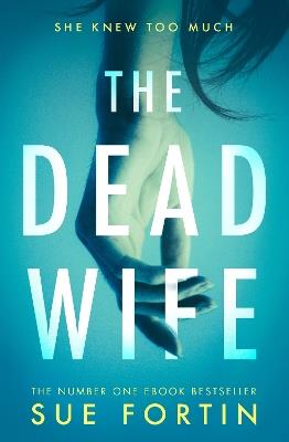 The Dead Wife - Sue Fortin - cover