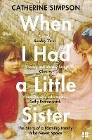 When I Had a Little Sister: The Story of a Farming Family Who Never Spoke