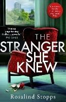 The Stranger She Knew - Rosalind Stopps - cover