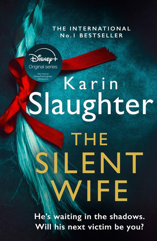 The Silent Wife (The Will Trent Series, Book 10)