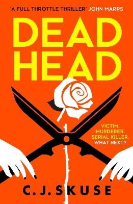 Dead Head - C.J. Skuse - cover