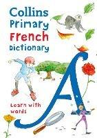 Primary French Dictionary: Illustrated Dictionary for Ages 7+