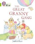 The Great Granny Gang: Band 11/Lime