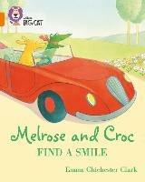 Melrose and Croc Find A Smile: Band 06/Orange - Emma Chichester Clark - cover