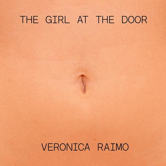 The Girl at the Door: The haunting novel from the author of the 2024 International Booker Prize-longlisted Lost on Me