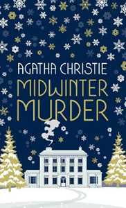 Libro in inglese MIDWINTER MURDER: Fireside Mysteries from the Queen of Crime Agatha Christie