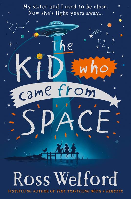 The Kid Who Came From Space - Ross Welford - ebook