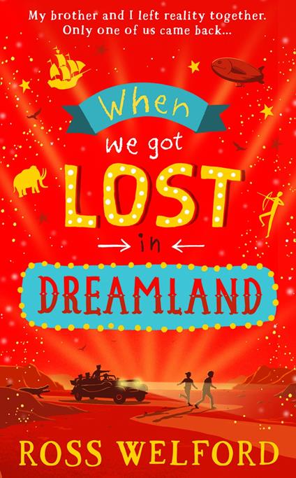 When We Got Lost in Dreamland - Ross Welford - ebook