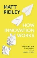 How Innovation Works - Matt Ridley - cover