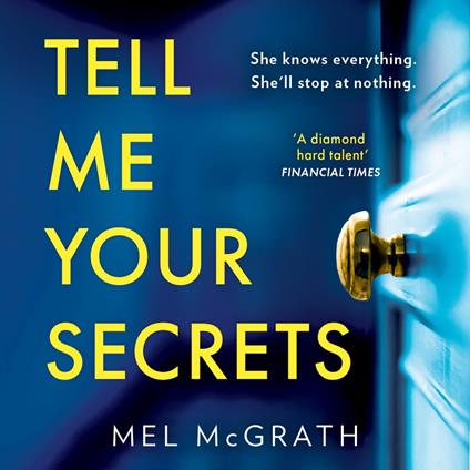 Tell Me Your Secrets: A chilling psychological suspense novel of buried truths and shocking revelations, perfect for fans of Lisa Jewell!