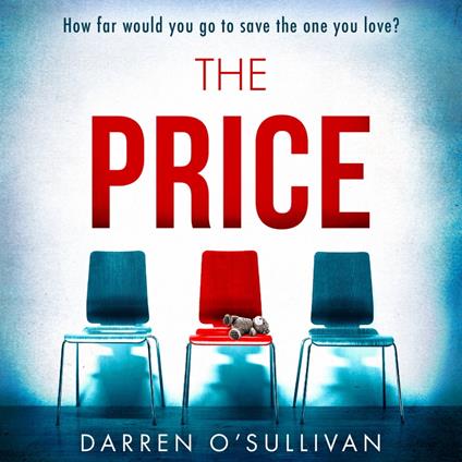 The Price: The utterly gripping emotional psychological crime thriller by the bestselling author of The Husband!