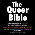 The Queer Bible: A beautiful essay collection on queer trailblazers through history, including words from Elton John, Munroe Bergdorf, Graham Norton, Paris Lees, and more