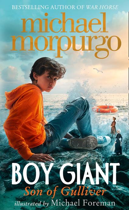 Boy Giant: Son of Gulliver - Michael Morpurgo,Michael Foreman - ebook